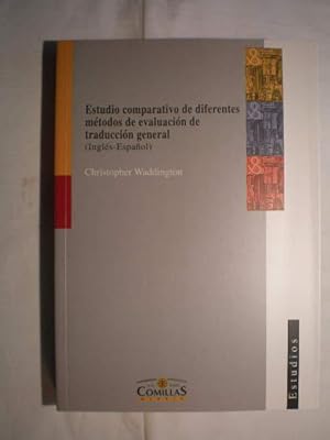 Estudio comparativo de diferentes métodos de evaluación de traducción general