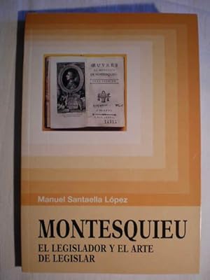 Imagen del vendedor de Montesquieu. El legislador y el arte de legislar a la venta por Librera Antonio Azorn