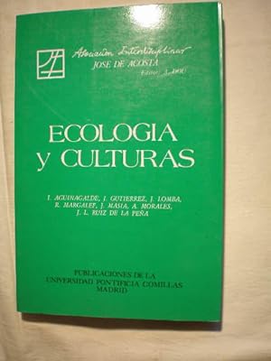 Ecología y culturas. Actas de la XIV Reunión interdisciplinar de la Asociación José Acosta
