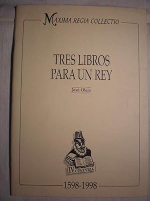 Imagen del vendedor de Tres libros para un Rey a la venta por Librera Antonio Azorn