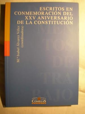 Escritos en conmemoración del XXV aniversario de la constitución