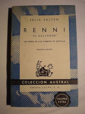 Renni "El salvador" Un perro en los campos de batalla