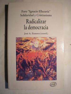 Immagine del venditore per Radicalizar la democracia. Sociedad civil, movimientos sociales e identidad religiosa. venduto da Librera Antonio Azorn