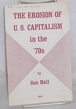 The erosion of U.S. capitalism in the '70s