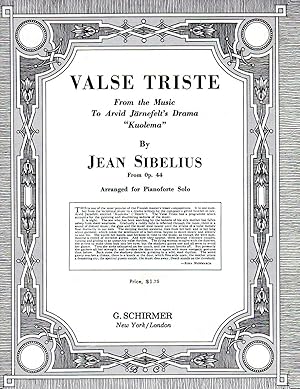 Image du vendeur pour Valse Triste, from the Music to Arvid Jarnefelt's Drama "Kuolema", from Op. 44 (arranged for Piano Solo) mis en vente par Cameron-Wolfe Booksellers