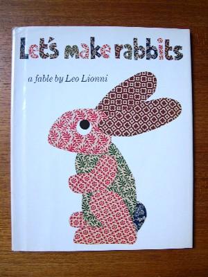 Image du vendeur pour LET'S MAKE RABBITS: A FABLE BY LEO LIONNI mis en vente par Robert Gavora, Fine & Rare Books, ABAA