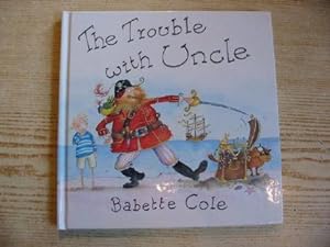Seller image for THE TROUBLE WITH UNCLE for sale by Stella & Rose's Books, PBFA