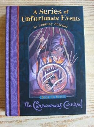 Imagen del vendedor de A SERIES OF UNFORTUNATE EVENTS: THE CARNIVOROUS CARNIVAL a la venta por Stella & Rose's Books, PBFA