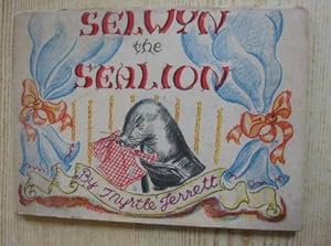 Imagen del vendedor de SELWYN THE SEALION a la venta por Stella & Rose's Books, PBFA
