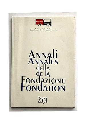 Fondazione Courmayeur. Annali della Fondazione. 2001