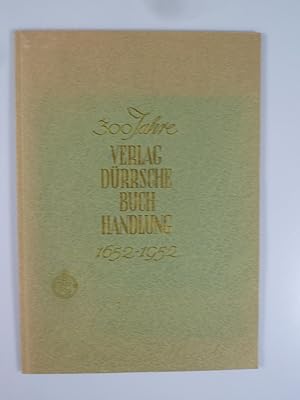 Bild des Verkufers fr 300 Jahre Verlag Drrsche Buchhandlung. zum Verkauf von Antiquariat Dorner