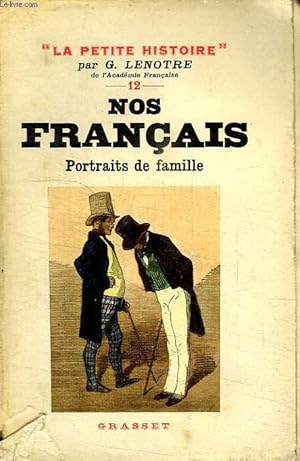 Seller image for NOS FRANCAIS. PORTRAITS DE FAMILLE. for sale by Le-Livre