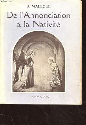 Seller image for DE L'ANNONCIATION A LA NATIVITE for sale by Le-Livre