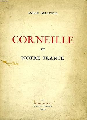 Bild des Verkufers fr CORNEILLE ET NOTRE FRANCE zum Verkauf von Le-Livre