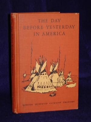 Imagen del vendedor de The Day Before Yesterday in America [Macmillan Inter-American Series] a la venta por Gil's Book Loft