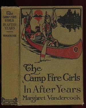 The Camp Fire Girls in After Years .illustrated