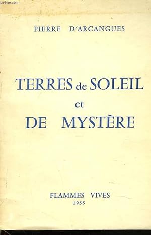 Bild des Verkufers fr TERRES DE SOLEIL ET DE MYSTERE zum Verkauf von Le-Livre