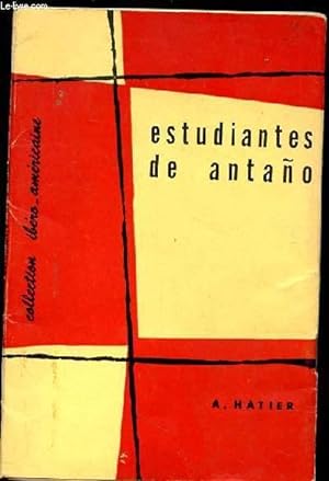 Seller image for L'ESPAGNE PICARESQUE ET STUDIEUSE. ESTUDIANTES DE ANTANO. for sale by Le-Livre