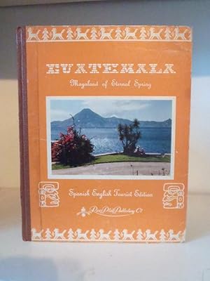 Seller image for Tourist Guide to Guatemala: Mayaland of Eternal Spring for sale by BRIMSTONES