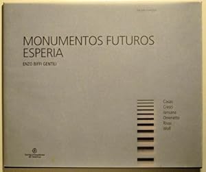 Image du vendeur pour MONUMENTOS FUTUROS ESPERIA mis en vente par Llibres del Mirall