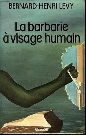 Bild des Verkufers fr LA BARBARIE A VISAGE HUMAIN. zum Verkauf von Le-Livre