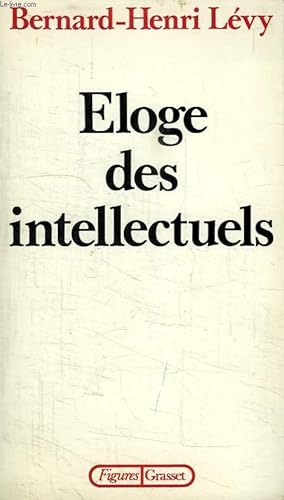 Seller image for ELOGE DES INTELLECTUELS. for sale by Le-Livre