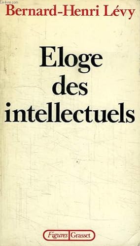 Seller image for ELOGE DES INTELLECTUELS. for sale by Le-Livre