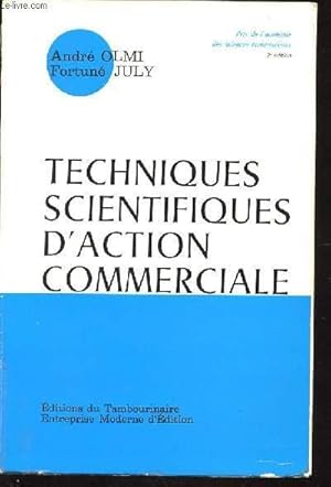 Seller image for TECHNIQUES SCIENTIFIQUES D'ACTION COMMERCIALE. 2EME EDITION for sale by Le-Livre