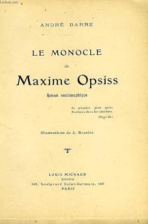 Bild des Verkufers fr LE MONOCLE DE MAXIME OPSISS, ROMAN COMICOSOPHIQUE zum Verkauf von Le-Livre