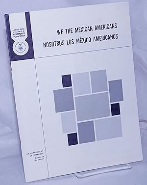 Seller image for We the Mexican Americans/nosotros los Mxico Americanos for sale by Bolerium Books Inc.