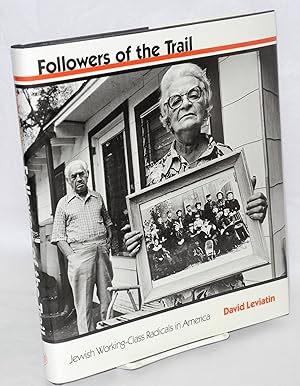 Seller image for Followers of the trail; Jewish working-class radicals in America for sale by Bolerium Books Inc.