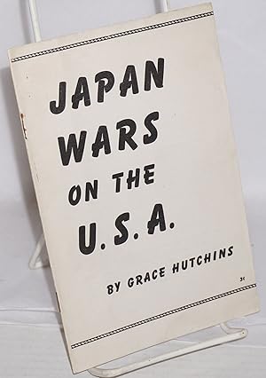 Seller image for Japan wars on the U.S.A. for sale by Bolerium Books Inc.