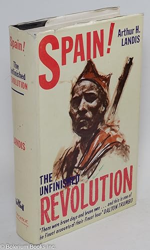Bild des Verkufers fr Spain! The unfinished revolution! zum Verkauf von Bolerium Books Inc.