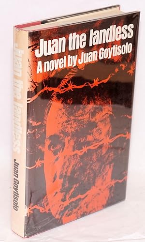Imagen del vendedor de Juan the Landless a novel a la venta por Bolerium Books Inc.