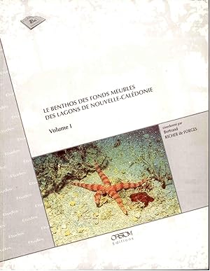 Seller image for Le Benthos Des Fonds Meubles Des Lagons De Nouvelle-Caledonie Volume 1 for sale by Buteo Books