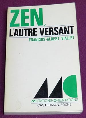 Image du vendeur pour ZEN, L'AUTRE VERSANT mis en vente par LE BOUQUINISTE