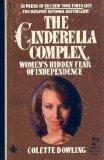 The Cinderella Complex: Women's Hidden Fear of Independence.