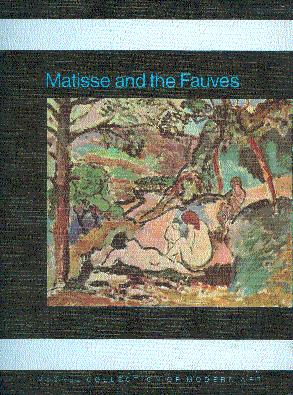 Seller image for Matisse and the Fauves for sale by LEFT COAST BOOKS