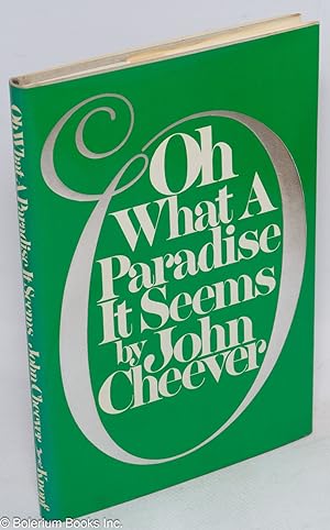 Seller image for Oh What a Paradise it Seems for sale by Bolerium Books Inc.