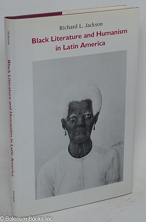 Immagine del venditore per Black literature and humanism in Latin America venduto da Bolerium Books Inc.