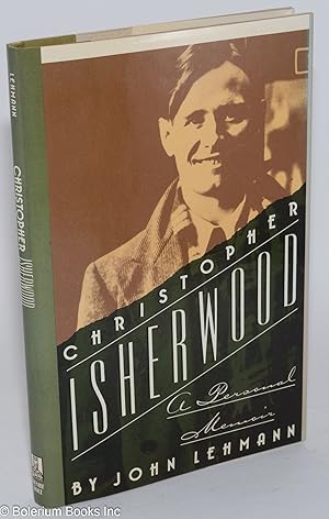 Christopher Isherwood: a personal memoir