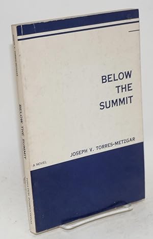 Seller image for Below the Summit for sale by Bolerium Books Inc.