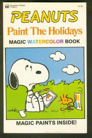 Seller image for PEANUTS PAINT THE HOLIDAYS MAGIC WATERCOLOR BOOK. (Magic Paints Inside!) for sale by Comic World