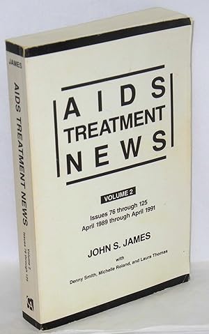 Bild des Verkufers fr AIDS treatment news; volume 2, issues 76 through 125, April 1989 through April 1991 zum Verkauf von Bolerium Books Inc.