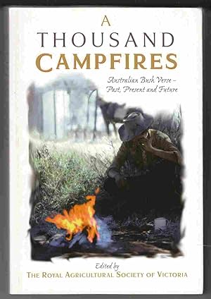 Seller image for A Thousand Campfires Australian Bush Verse - Past, Present and Future for sale by Riverwash Books (IOBA)
