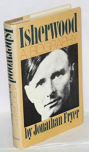 Isherwood a biography