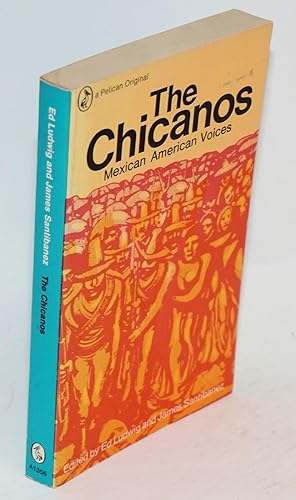 Seller image for The Chicanos; Mexican American voices for sale by Bolerium Books Inc.