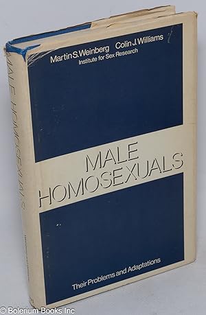 Imagen del vendedor de Male Homosexuals: their problems and adaptations a la venta por Bolerium Books Inc.