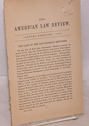 The Case of the Salvadorean Refugees; disbound from The American Law Review, January-February, 18...