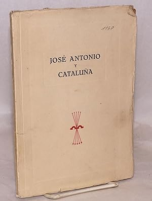 Seller image for Jos Antonio y Cataluna for sale by Bolerium Books Inc.